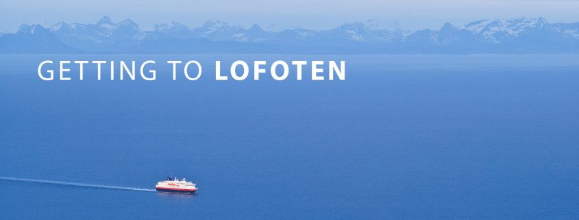 Lofoten Travel - Getting to Lofoten