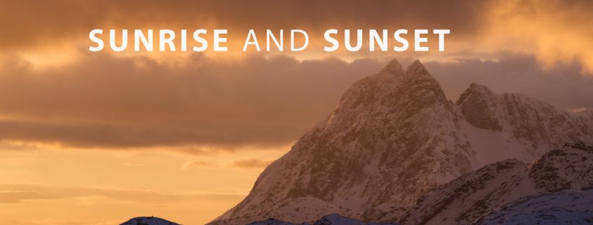 Lofoten Travel - Sunrise and Sunset