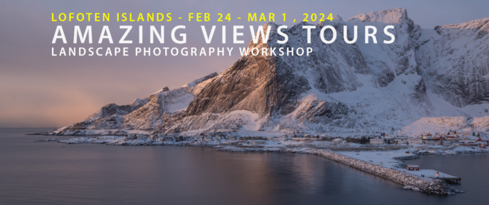 Lofoten Photo Tour - Amazing Views Tours Winter 2024