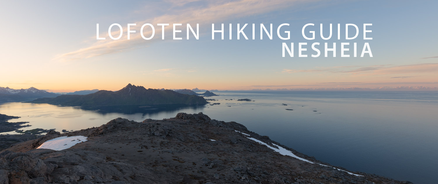 Nesheia hiking guide - Lofoten Islands Norway